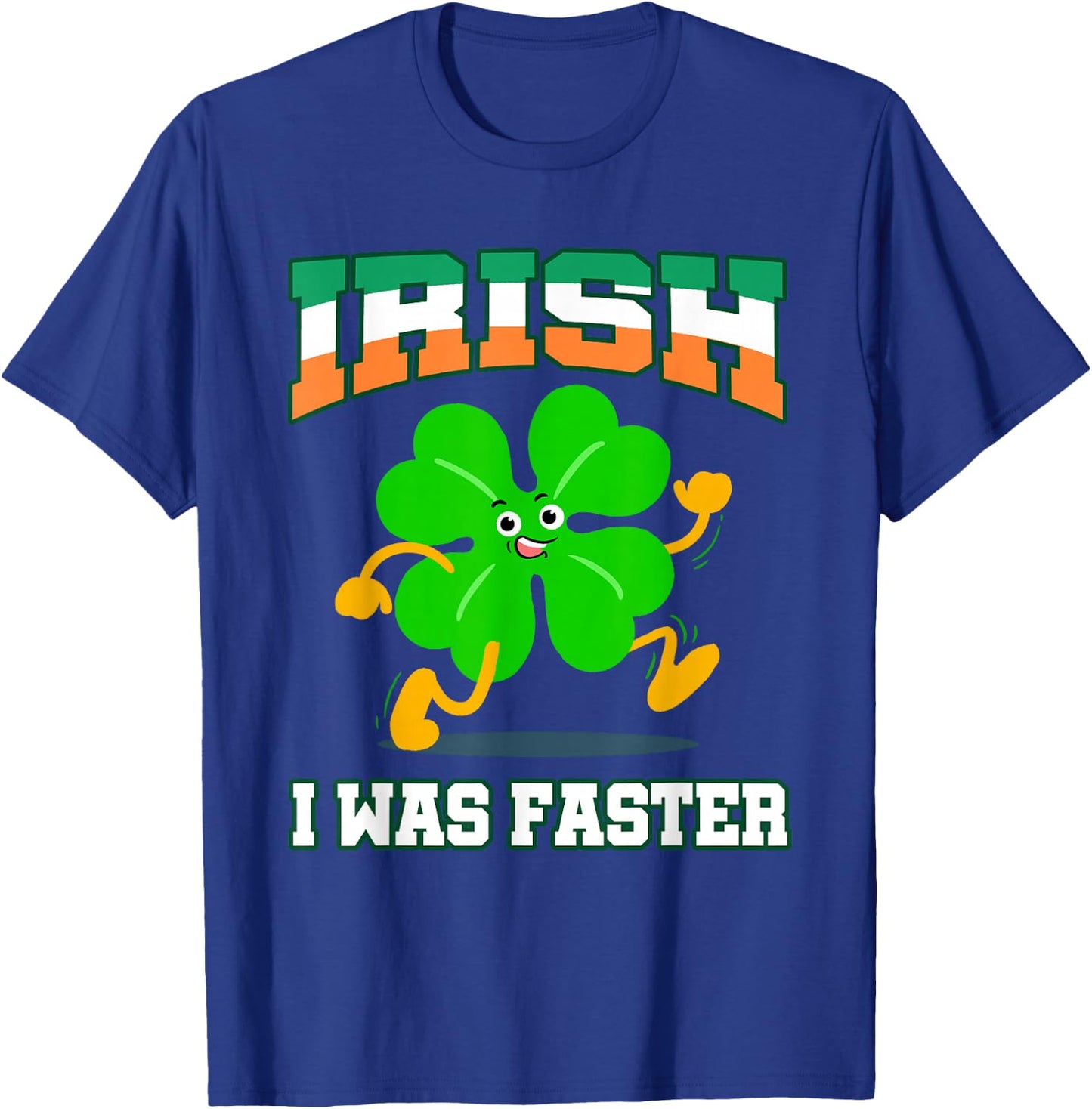 Irish I Was Faster St Patricks Day Running T-Shirt - T-Shirt | Royal