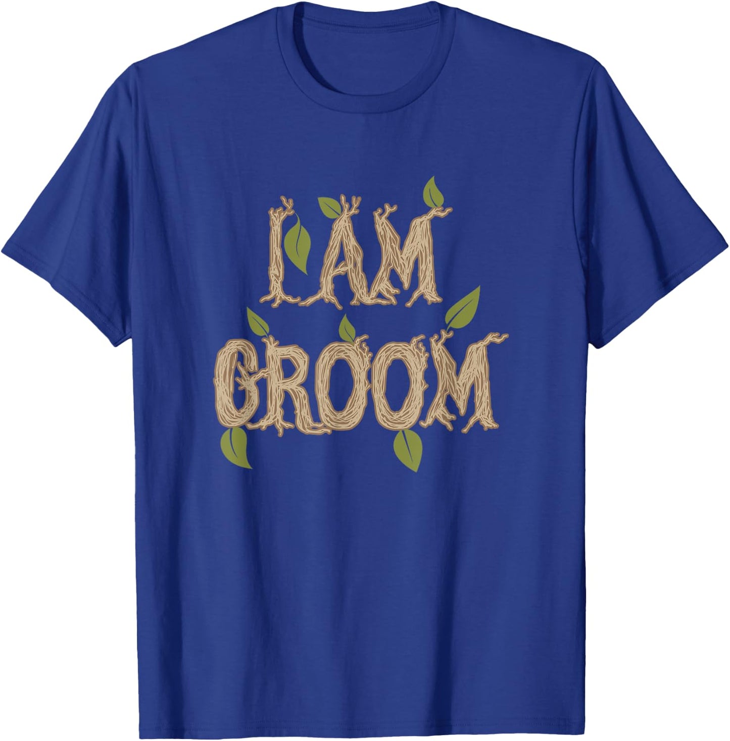 I Am Groom T-Shirt - T-Shirt | Royal