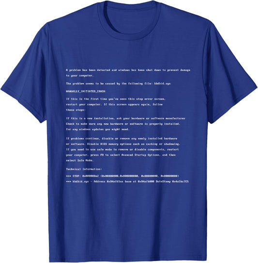 Blue Screen of Death Error Computer Crash PC Shirt T-Shirt - T-Shirt | Royal