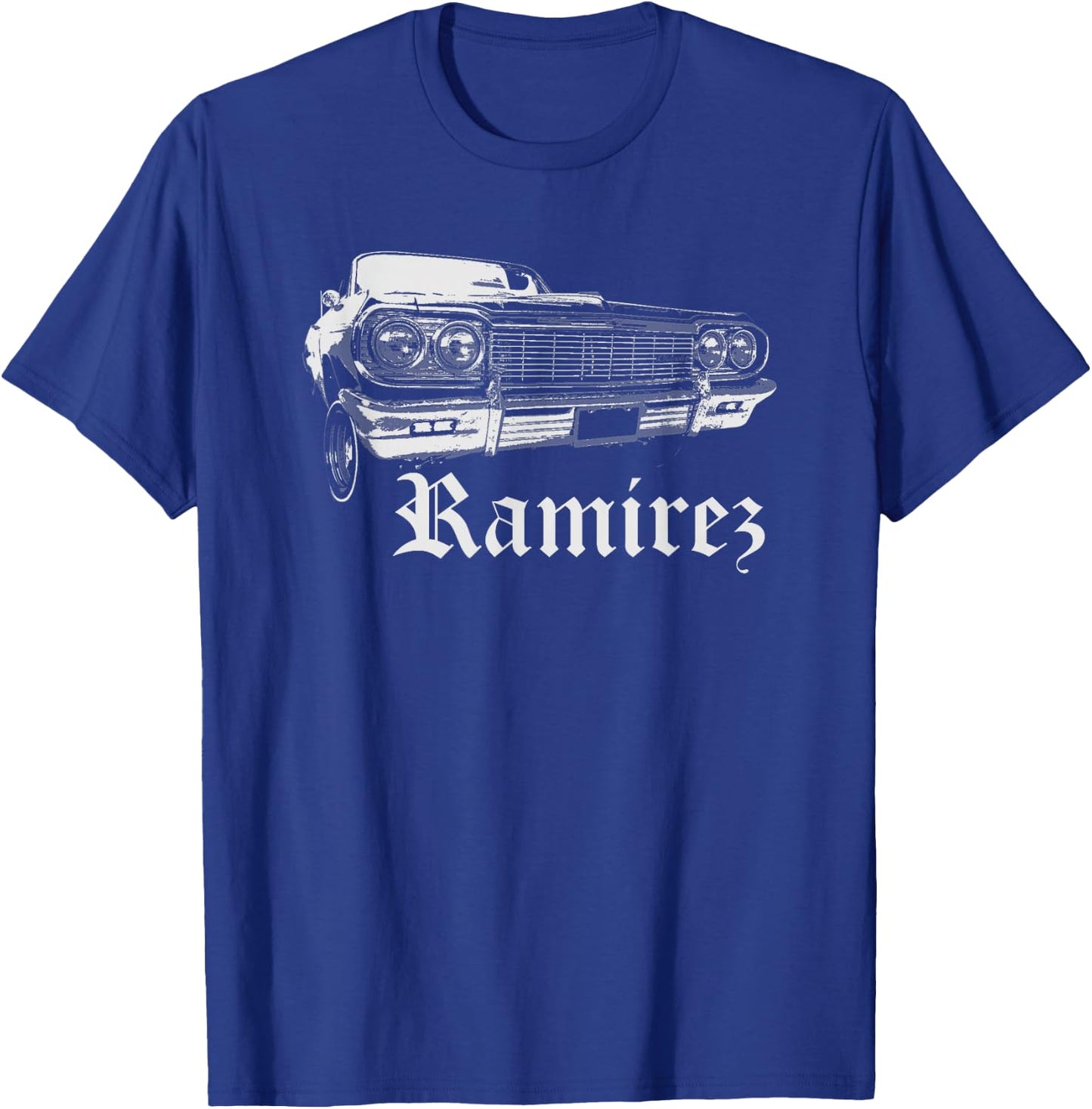 Ramirez Shirt Lowrider Cali Family Reunion Gift T-Shirt - T-Shirt | Royal