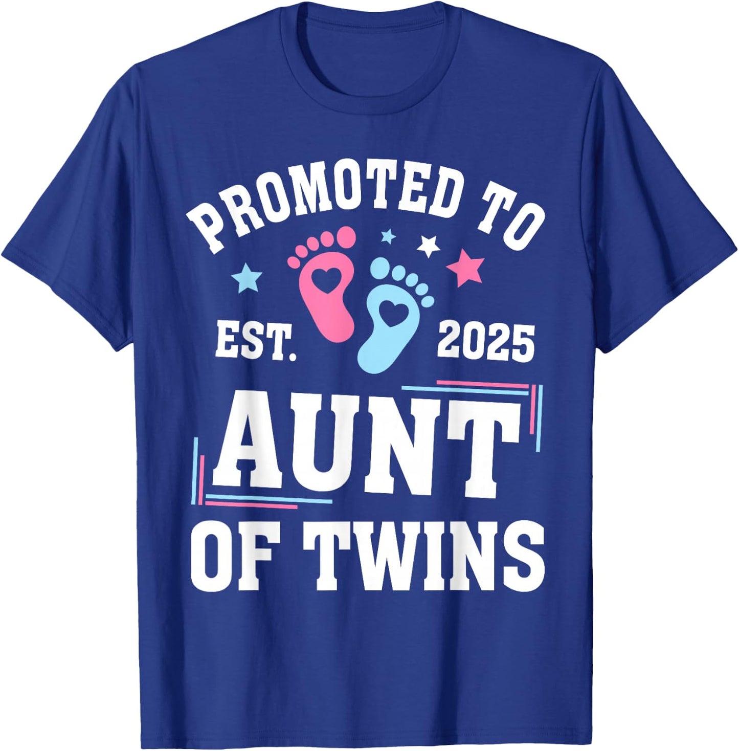 Promoted To Aunt Of Twins Est 2025 Gender Reveal T-Shirt - T-Shirt | Royal