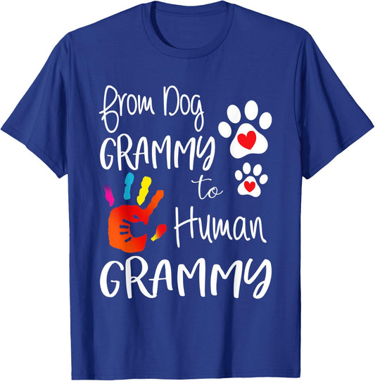 Grandma - From Dog Grammy to Human Grammy T-Shirt - T-Shirt | Royal