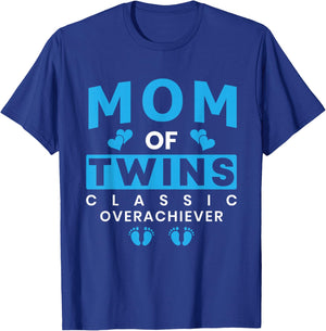 Funny Mom Of Twins Classic Overachiever Twins Mom T-Shirt - T-Shirt | Royal