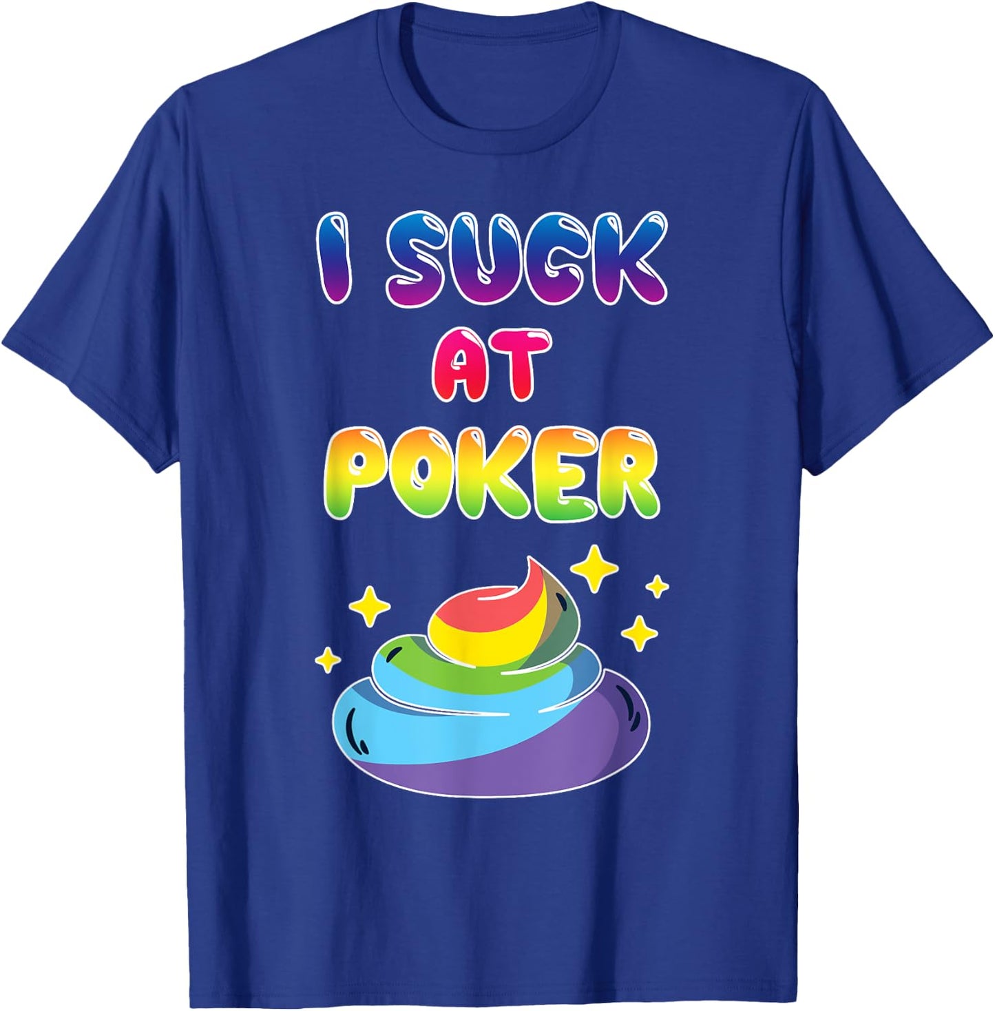 Poker Loser Shirt Funny Loser Poker Game Shirt Gift T-Shirt - T-Shirt | Royal