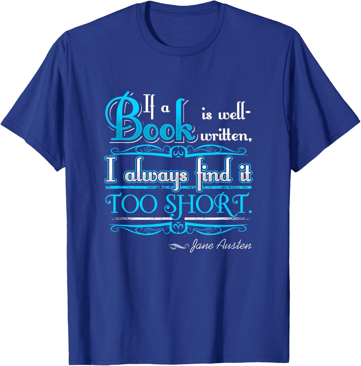Jane Austen Bookworm Shirt Literary Gifts Book Lovers T-Shirt - T-Shirt | Royal