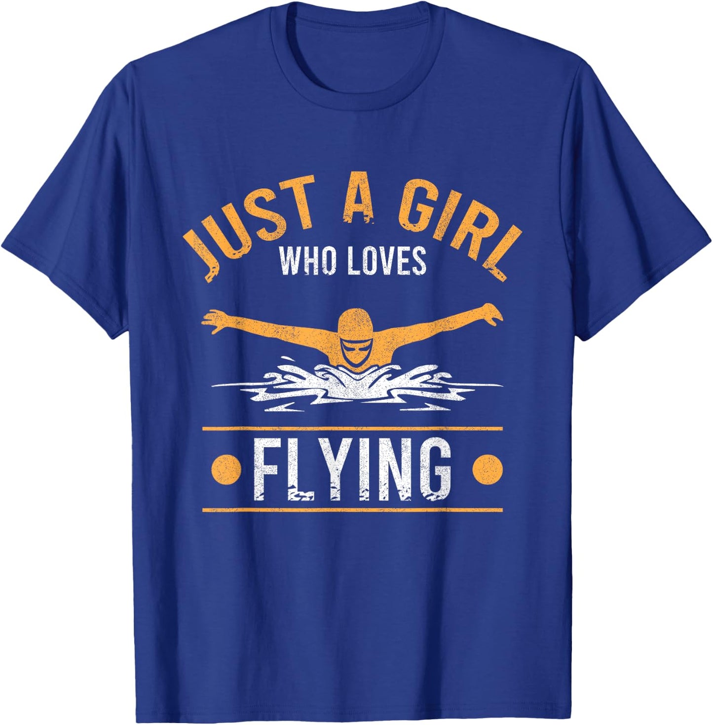 Just A Girl Who Loves Flying Swimmer Swim Women Swimming T-Shirt - T-Shirt | Royal