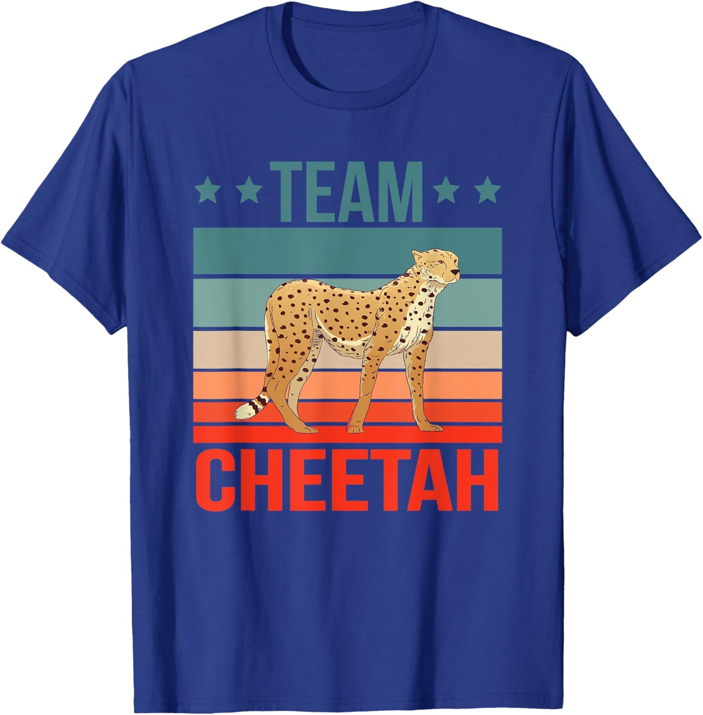 Team Cheetah Quote Wildcat Cat Cheetah T-Shirt - T-Shirt | Royal