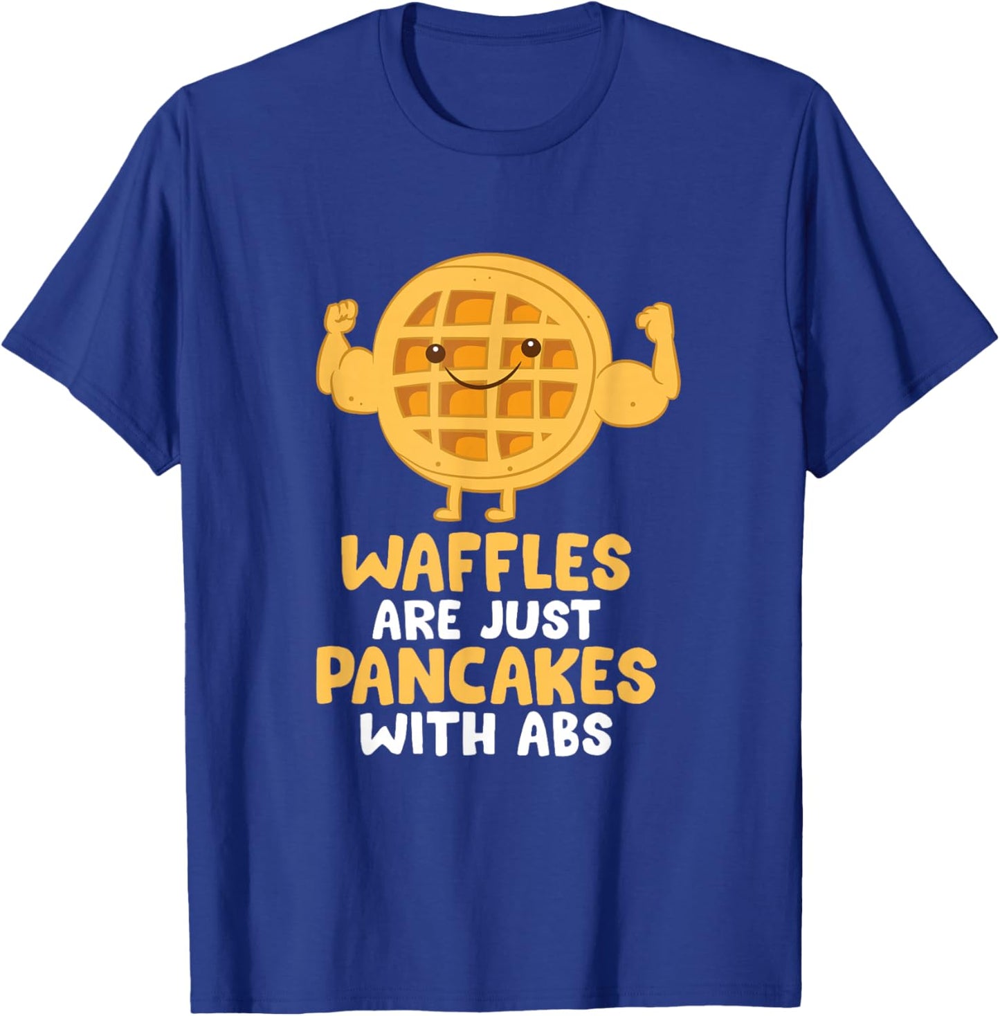Cute Waffle Gifts Waffles Are Just Pancakes With Abs -Adults, Kids Black Cotton Blend, Polyester Blend Short Sleeve T-Shirt - T-Shirt | Royal