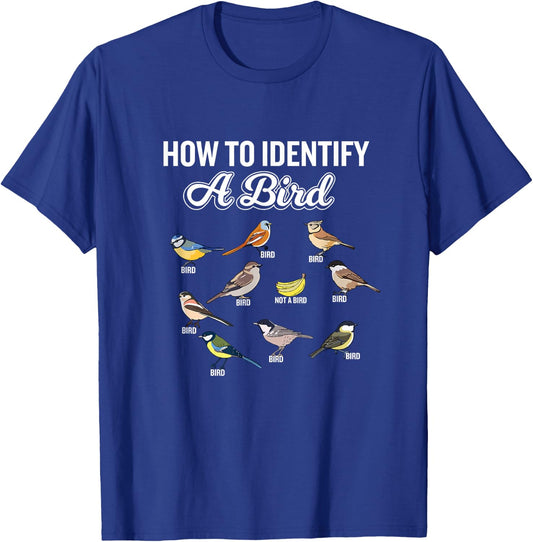 Funny Bird Watcher How to Identify a Bird Unique Birder Small T-Shirt - T-Shirt | Royal