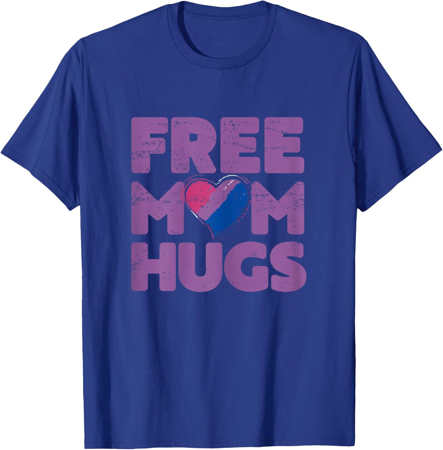 Free Mom Hugs , Free Mom Hugs Bisexual Gay Pride Shirt T-Shirt - T-Shirt | Royal