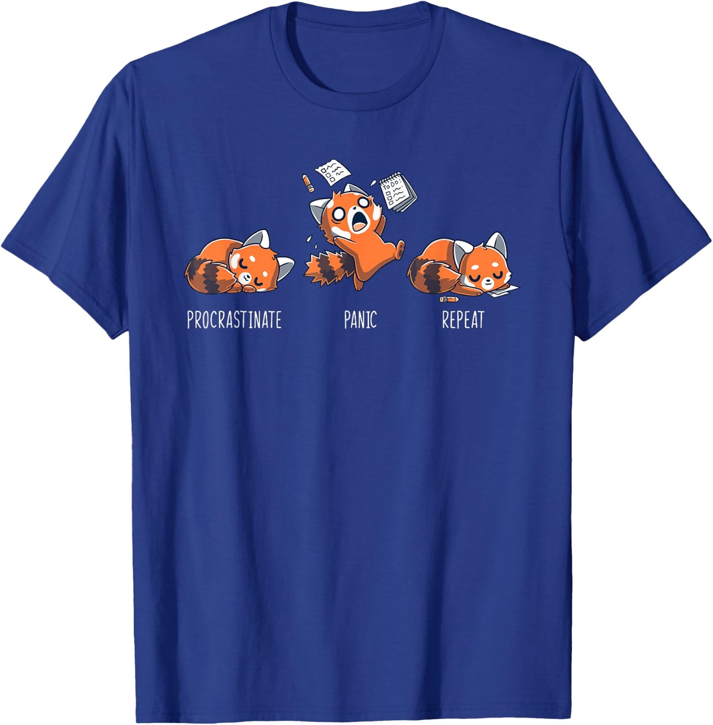 Procrastinate Panic Repeat Shirt Daily Distressed Red Pandas T-Shirt - T-Shirt | Royal