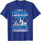 I'm A Medical Laboratory Scientist Medical Lab Scientist T-Shirt - T-Shirt | Royal
