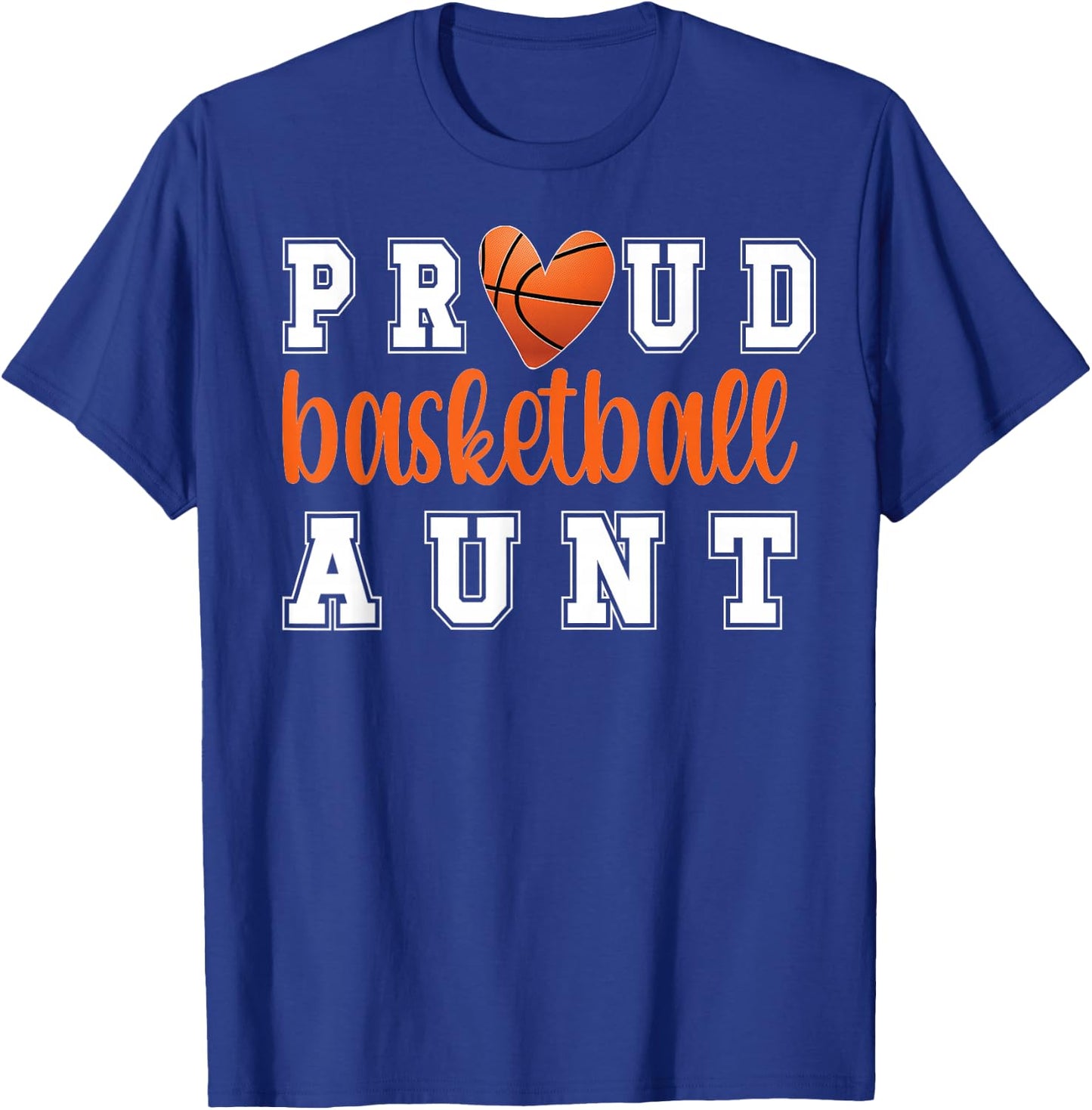 Proud Basketball Aunt | Aunt Of A Basketball Player Auntie T-Shirt - T-Shirt | Royal