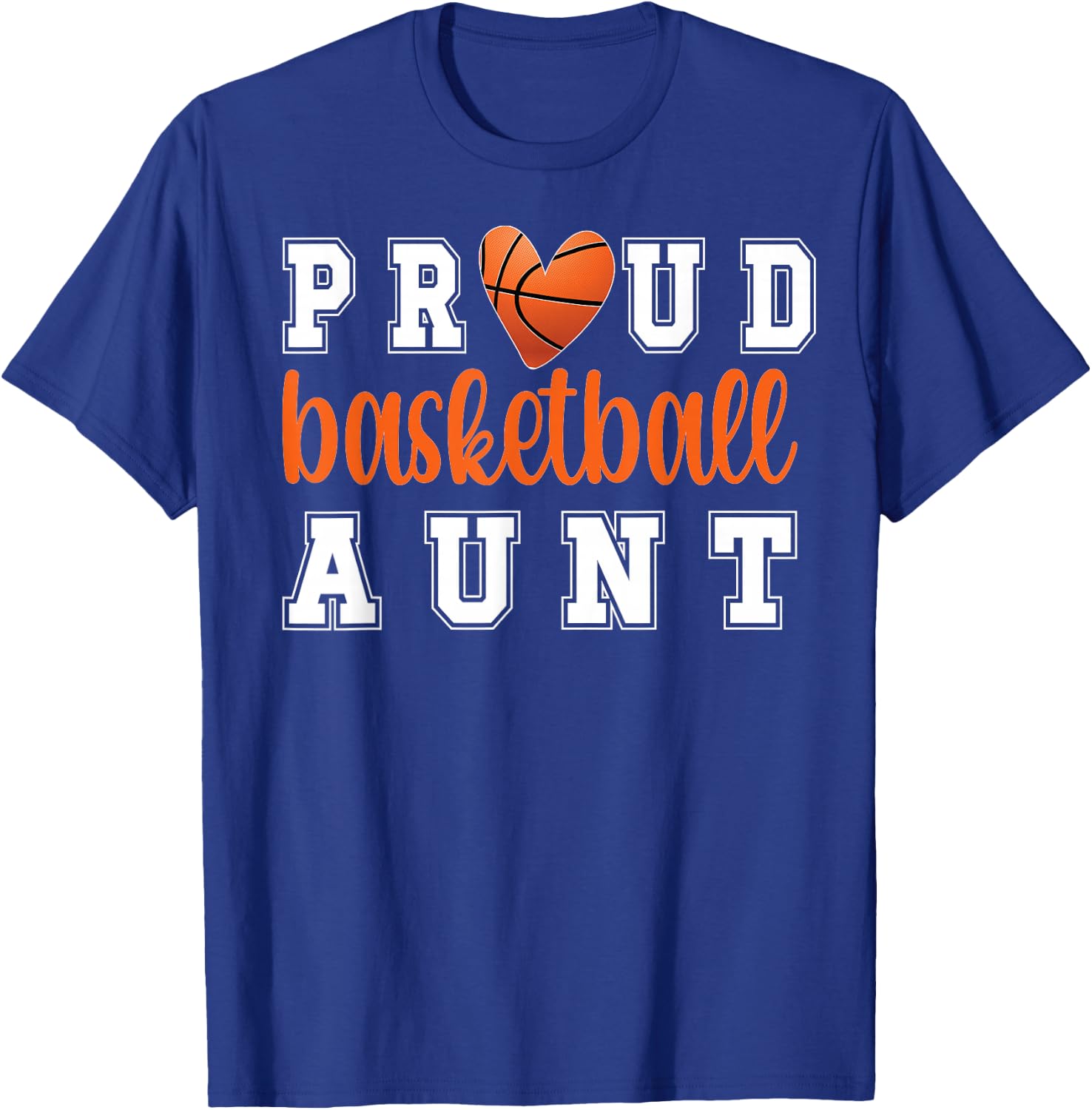 Proud Basketball Aunt | Aunt Of A Basketball Player Auntie T-Shirt - T-Shirt | Royal