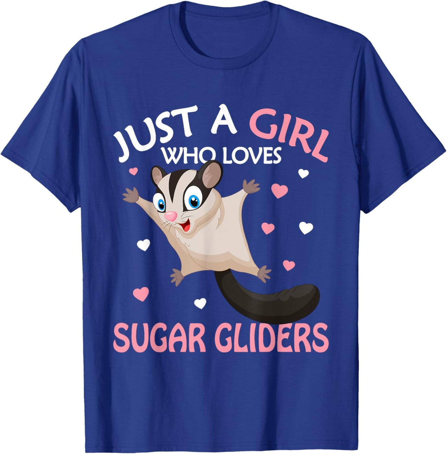Just A Girl Who Loves Sugar Gliders Funny Women Gift T-Shirt - T-Shirt | Royal