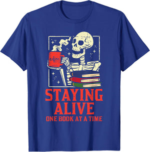 Staying Alive One Book At A Time Skeleton Reading Librarian T-Shirt - T-Shirt | Royal