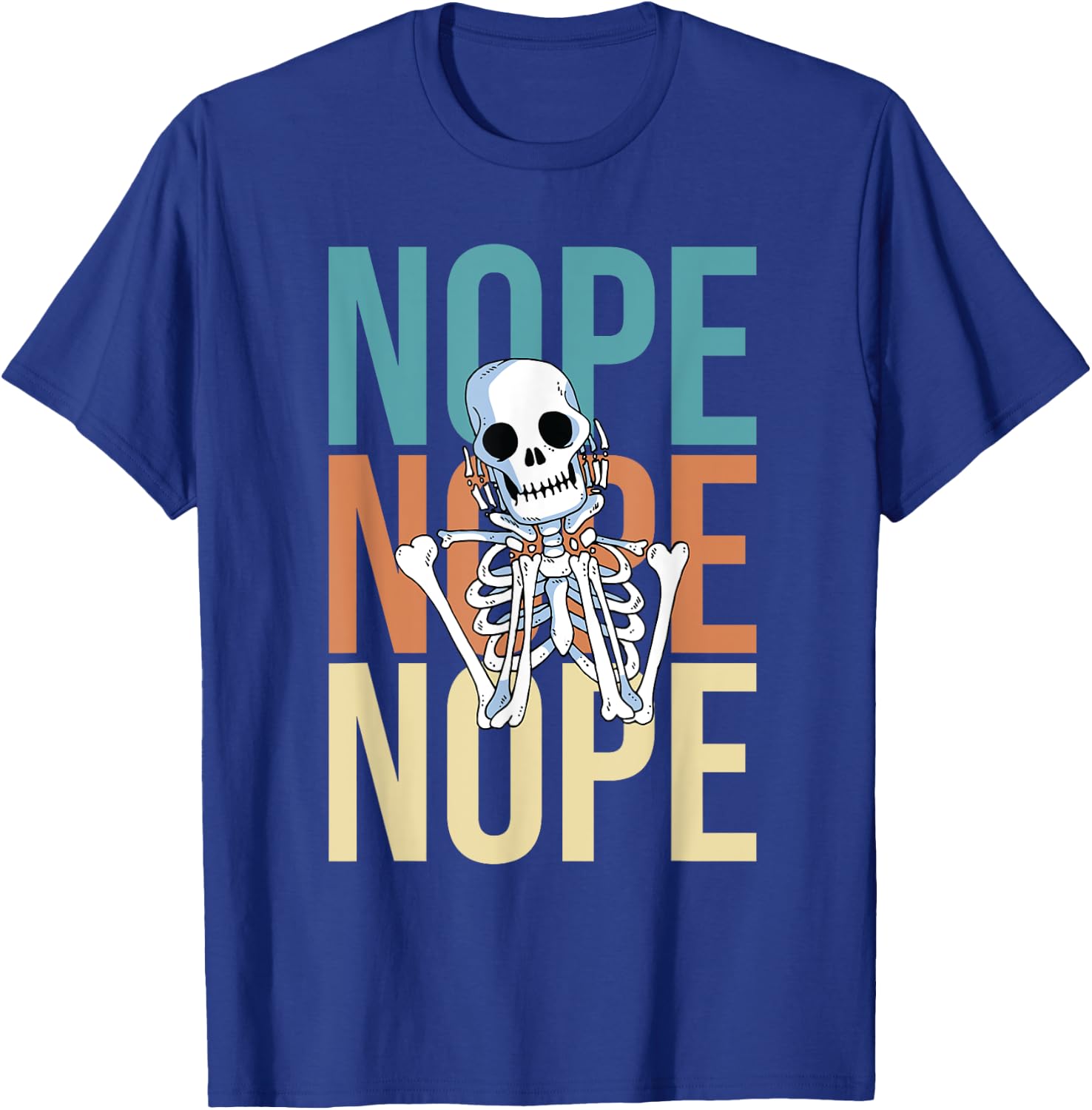 Nope Nicht Heute Keine Lust Funny Lazy Skeleton T-Shirt - T-Shirt | Royal