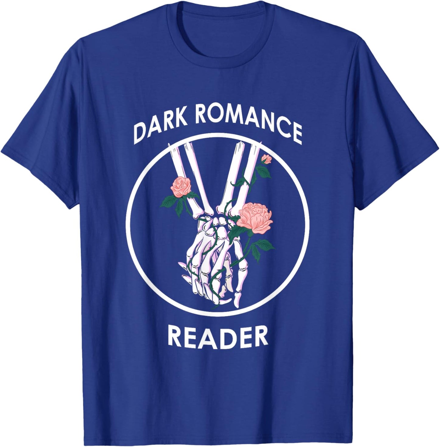 Dark Romance Reader bookish for bookworms T-Shirt - T-Shirt | Royal