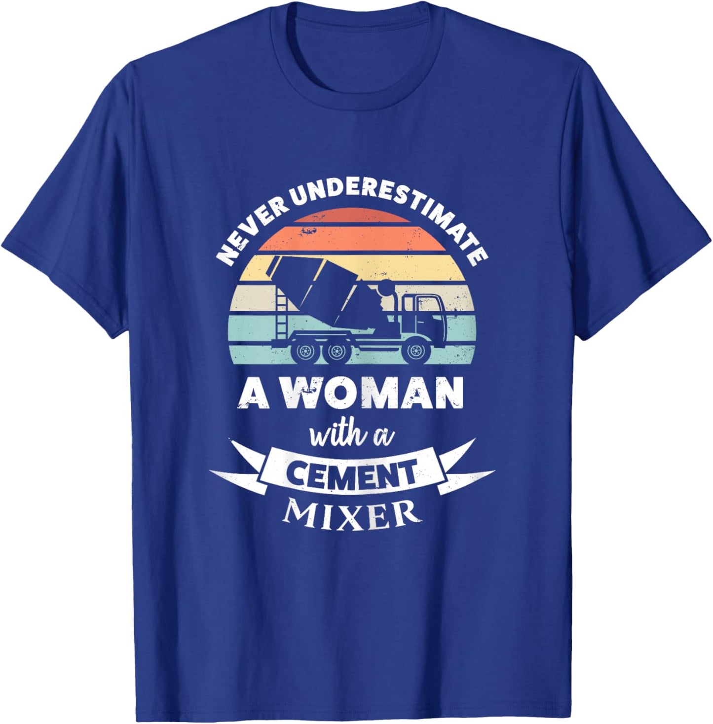 Woman with a Cement Mixer Funny Gift T-Shirt - T-Shirt | Royal