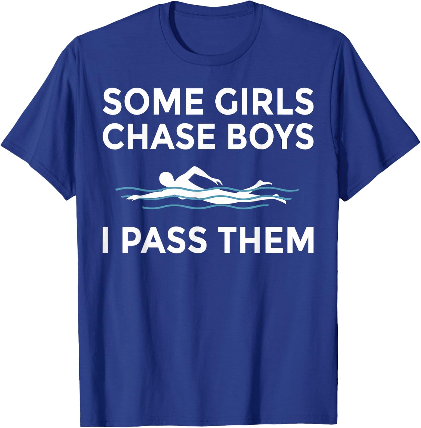 Funny Swimming Gift Girls Women Swim Athletes Swimmer T-Shirt - T-Shirt | Royal