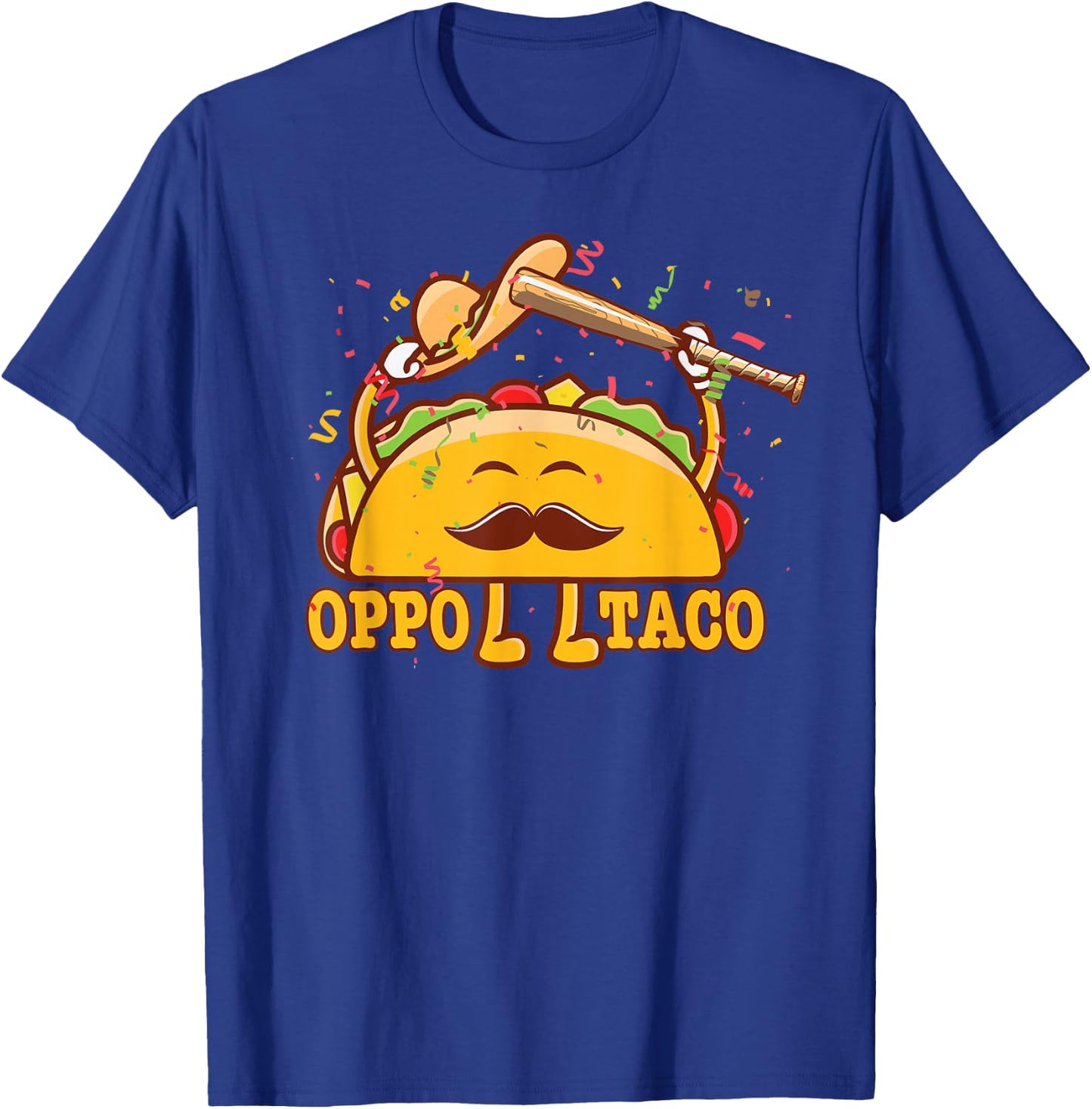 Oppo Taco Mexican Baseball Softball Home Run Dinger T-Shirt - T-Shirt | Royal