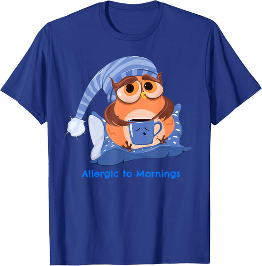 Allergic to Mornings Sleepy Owl Men Women Youth Gift T-Shirt - T-Shirt | Royal