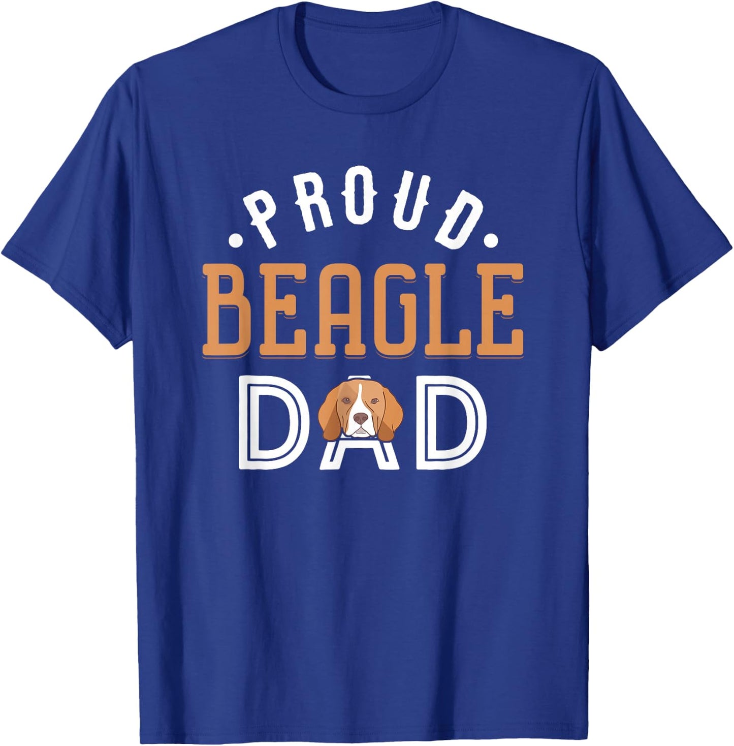 Beagle Dad Shirt Funny Father's Day Dog Lover Gift Proud T-Shirt - T-Shirt | Royal