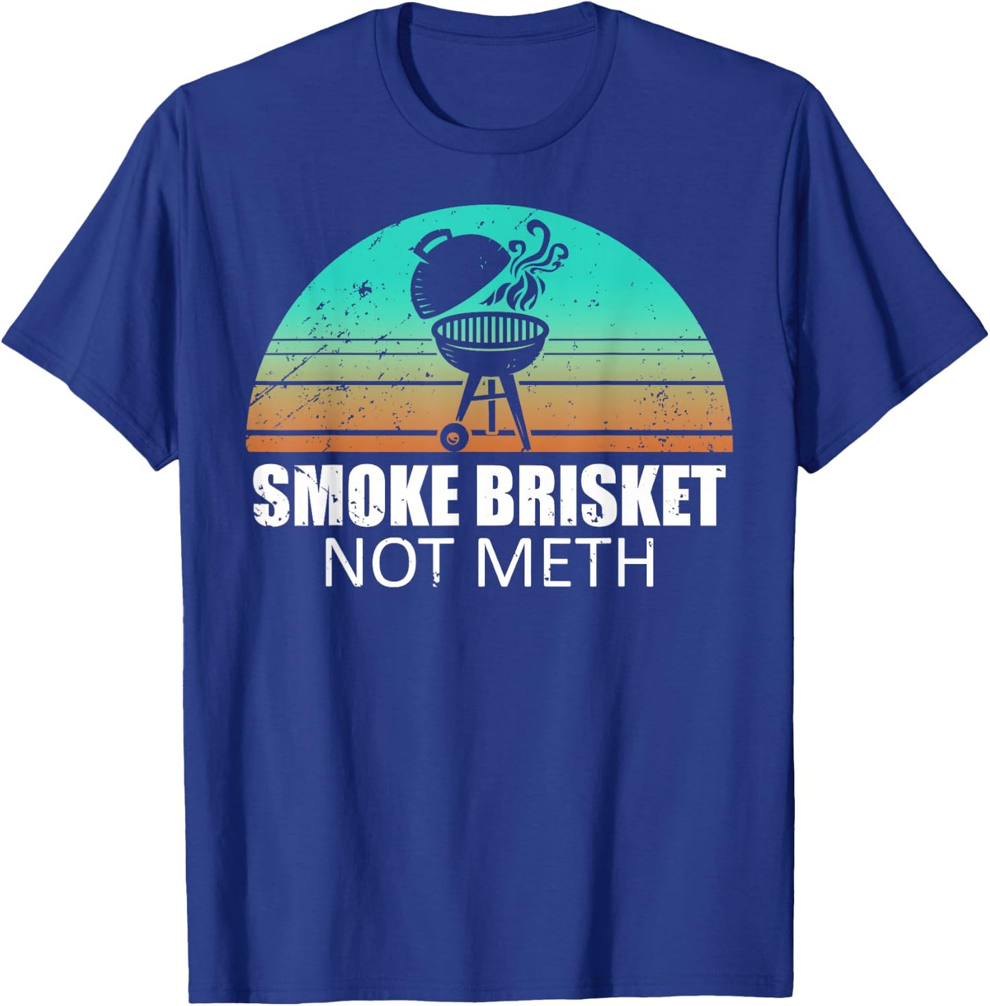 Smoke Brisket Not Mesh Shirt Crack Grilling Smoking Father T-Shirt - T-Shirt | Royal