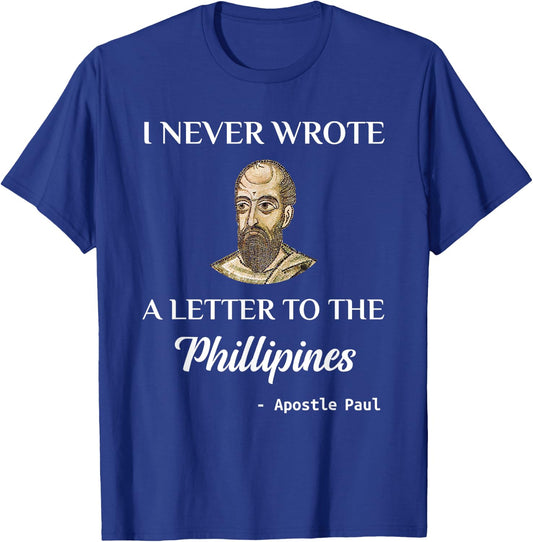 Funny Apostle Paul Christian Catholic Meme St. Paul T-Shirt - T-Shirt | Royal