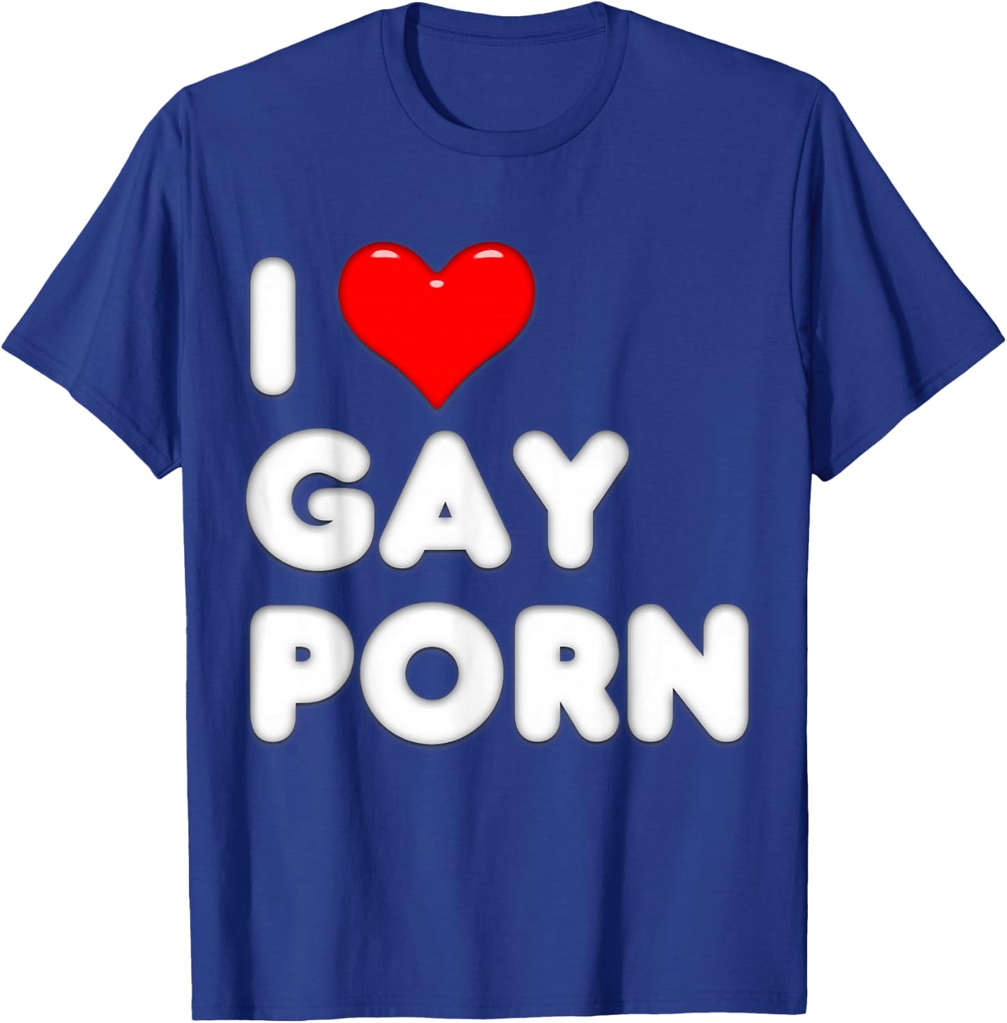Gag Gift I Love Gay Porn Shirt T-Shirt - T-Shirt | Royal