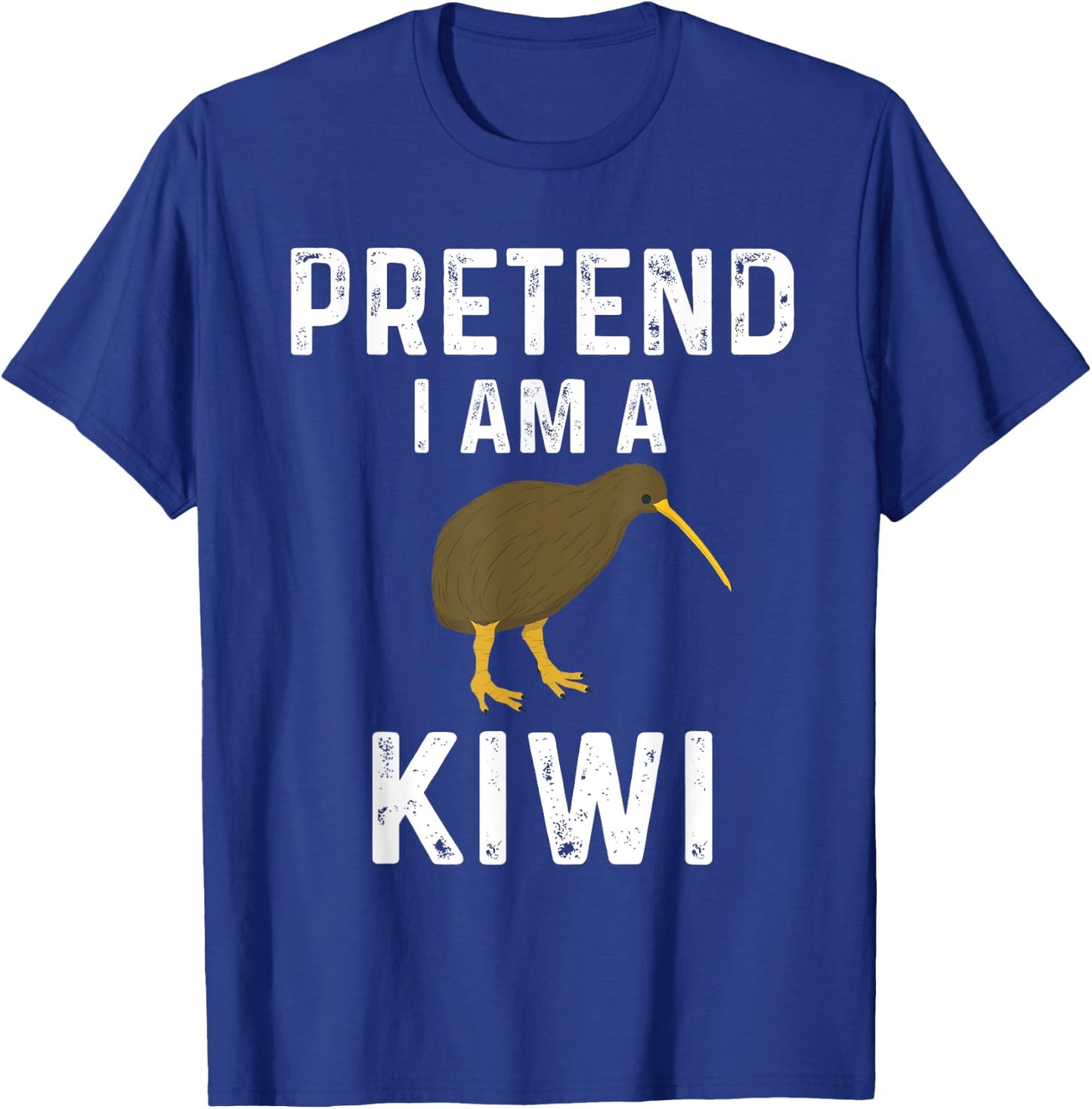 Pretend I Am A Kiwi Bird Costume Funny Kiwis Design T-Shirt - T-Shirt | Royal