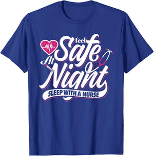 Feel Safe At Night Sleep With A Nurse Nursing T-Shirt - T-Shirt | Royal