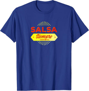 Salsa Siempre - Salsa Dancing T-Shirt - T-Shirt | Royal