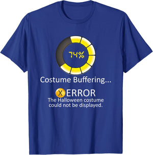 Halloween Costume Buffering - Could Not Be Displayed Error T-Shirt - T-Shirt | Royal