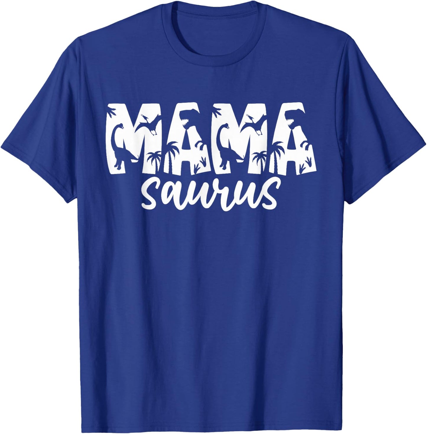 Mamasaurus T Rex Dinosaur Mama Saurus Family Matching Women T-Shirt - T-Shirt | Royal