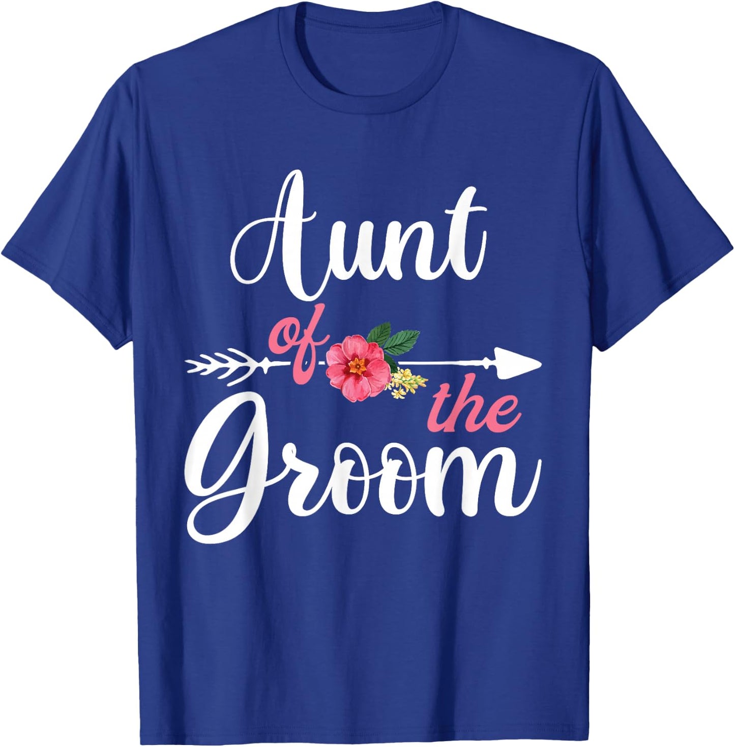 Aunt Of The Groom Shirts , Bachelor Party Aunty T-Shirt - T-Shirt | Royal