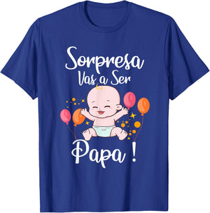 Sorpresa Vas a Ser Papa Nuevo bebé Pregnancy Noticia T-Shirt - T-Shirt | Royal