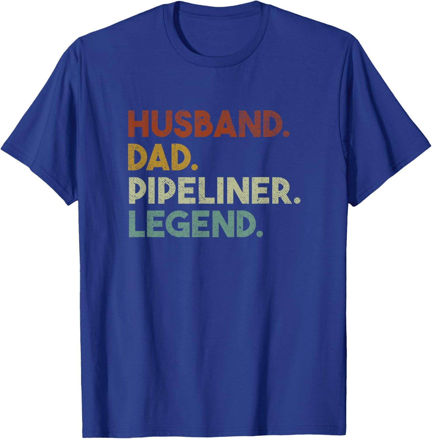 Husband Dad Pipeliner Legend Vintage Pipeliner Welder T-Shirt - T-Shirt | Royal