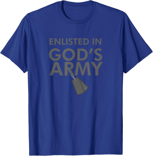 Religious Gifts Enlisted in God's Army T-Shirt - T-Shirt | Royal
