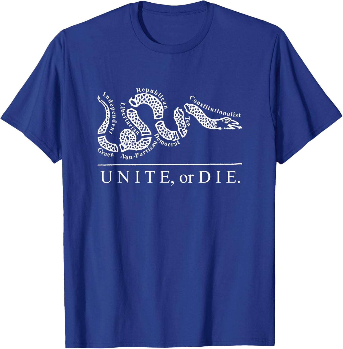 Unite or Die Political Parties Join or Die Inspired Quote T-Shirt - T-Shirt | Royal