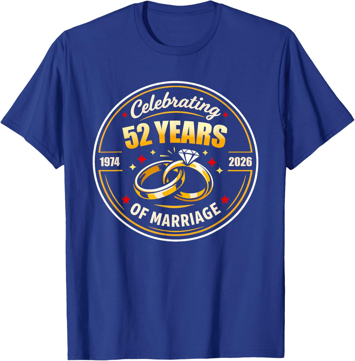 Celerating 52 Years of Mariage Wedding Anniversary Men Women T-Shirt - T-Shirt | Royal