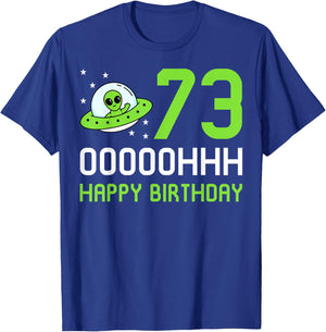 Alien 73rd Happy Birthday Party UFO Space Galaxy Traveler T-Shirt - T-Shirt | Royal