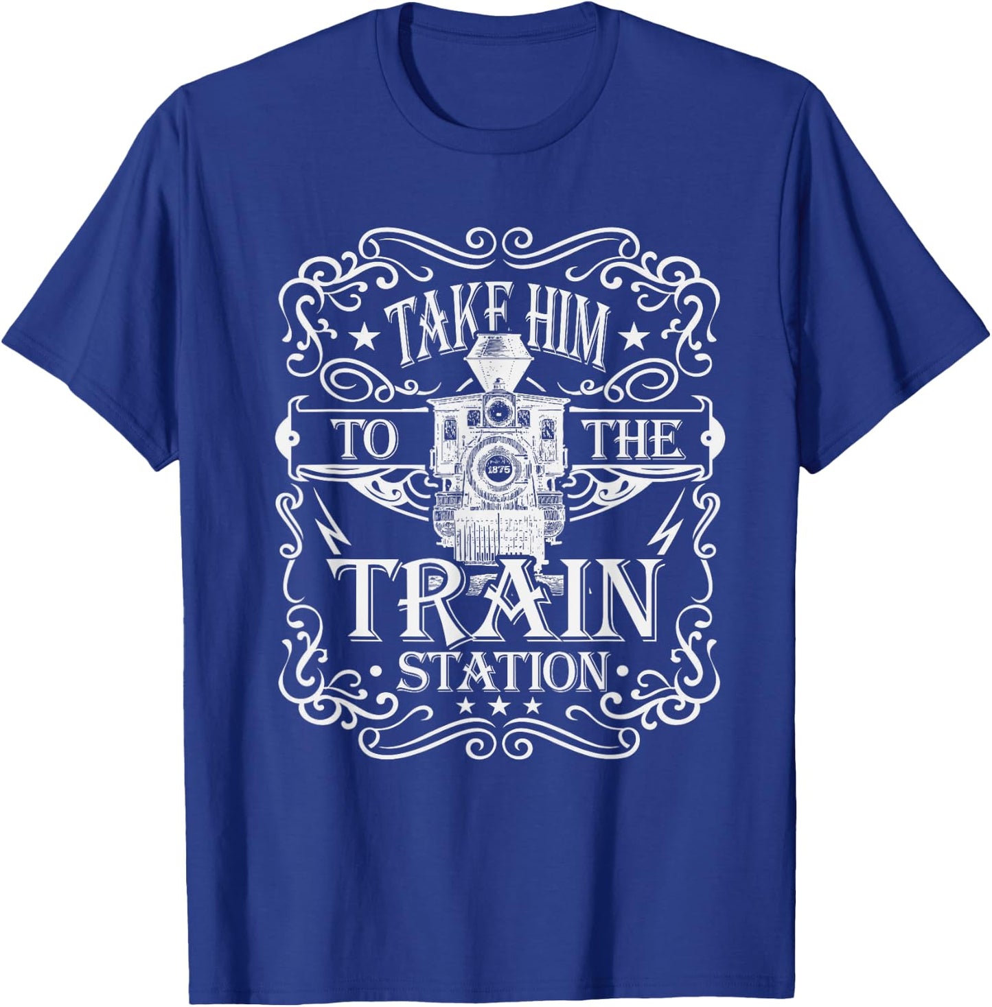 Take Him To The Train Station decal Vintage T-Shirt - T-Shirt | Royal