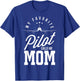 Pilot Moms My Favourite Pilot Calls Me Mama Mother of a Pilot T-Shirt - T-Shirt | Royal