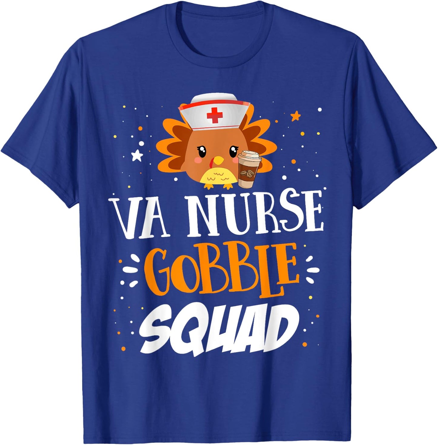 VA Veterans Nurse Gobble Squad Women Thanksgiving Turkey T-Shirt - T-Shirt | Royal