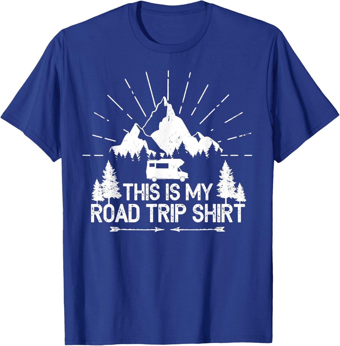 This Is My Road Trip Shirt - RV Camping Camper Gift T-Shirt - T-Shirt | Royal