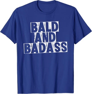 Bald and Badass Men T-Shirt - T-Shirt | Royal