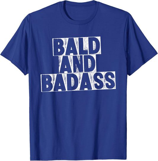 Bald and Badass Men T-Shirt - T-Shirt | Royal