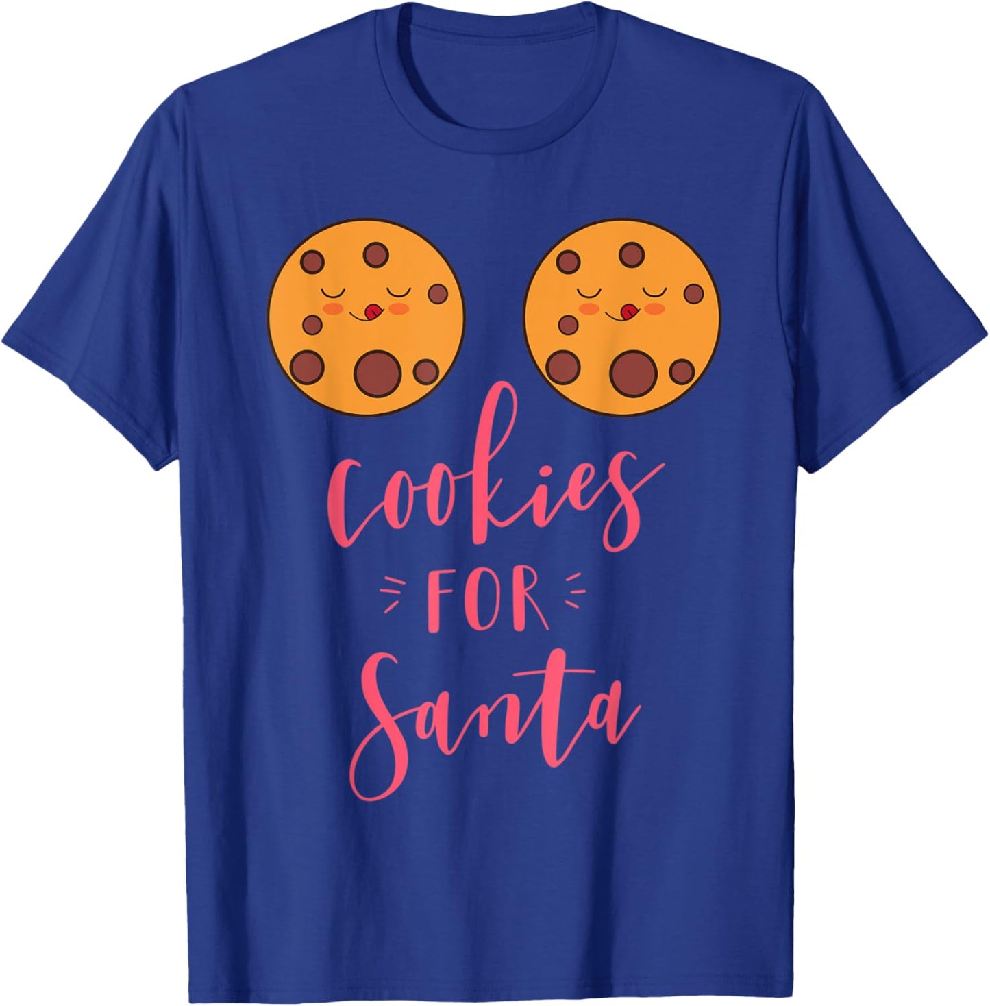 Cookies for Santa - Funny Cookie Boobs Adult Christmas Gift T-Shirt - T-Shirt | Royal