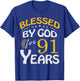 Vintage Blessed by God For 91 Years Old Happy 91st Birthday T-Shirt - T-Shirt | Royal